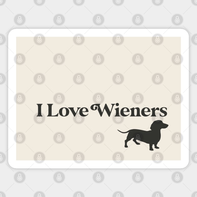 I Love Wieners (Dark on Light) Magnet by FITmedia